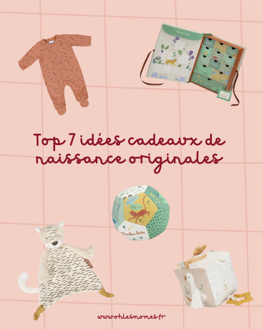 🎁 Top 7 idées cadeaux de naissance originales
