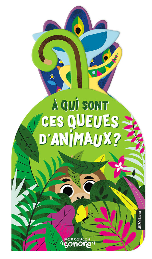 Mon coucou sonore - à qui sont ces queues d’animaux ?