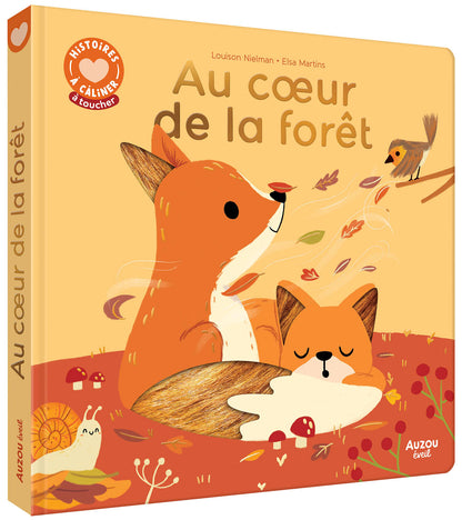 Histoire à câliner - au cœur de la forêt