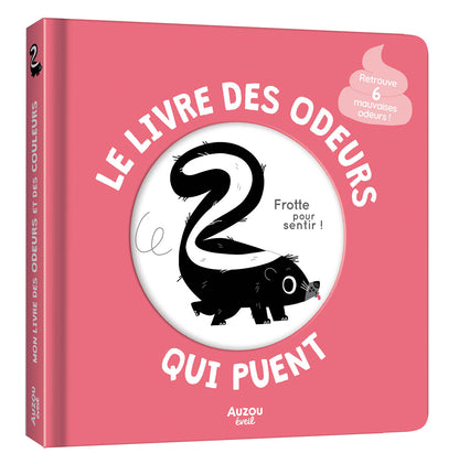 Mon livre des odeurs et des couleurs - Les odeurs qui puent