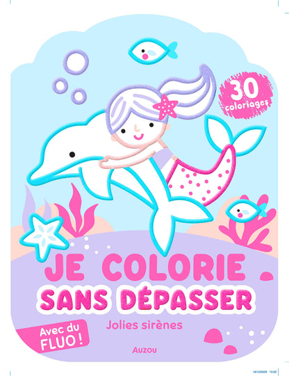 Je colorie sans dépasser - Sirènes