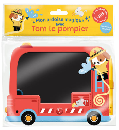 Mon ardoise magique avec Tom le Pompier