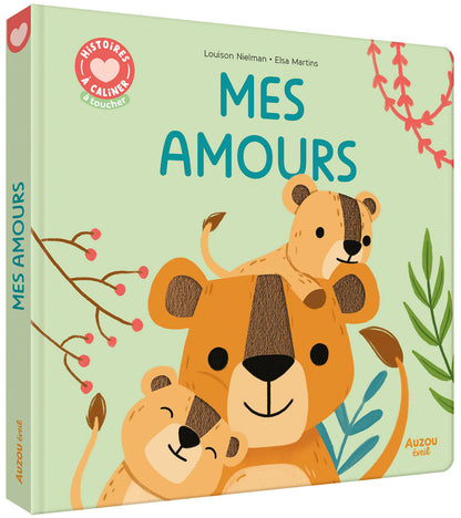 Histoire à câliner - Mes amours