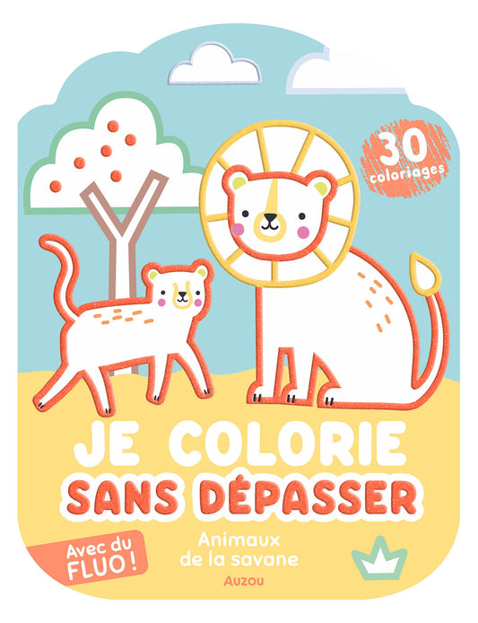 Je colorie sans dépasser - Animaux de la savane