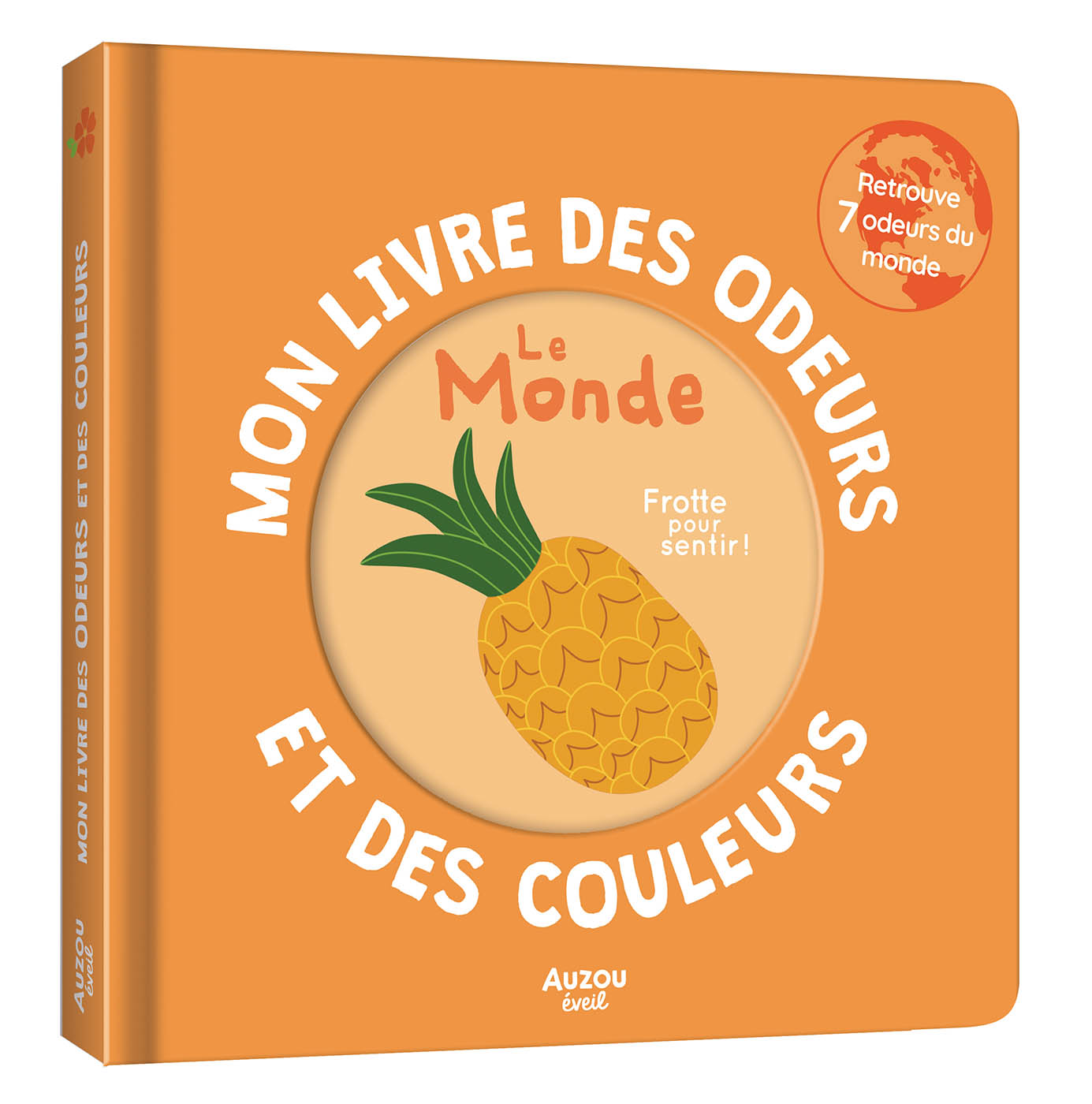 Mon livre des odeurs et des couleurs - Le monde
